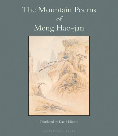 The Mountain Poems of Meng Hao-Jan by Meng Hao-Jan