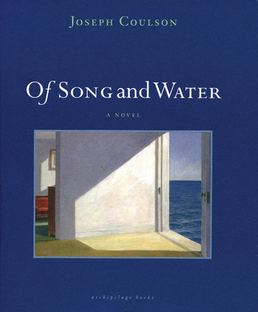 Of Song and Water by Joseph Coulson