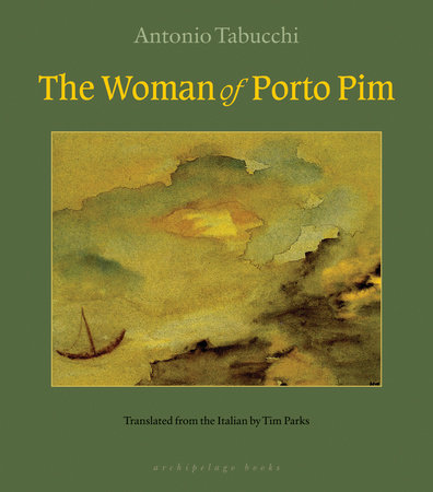 The Woman of Porto Pim by Antonio Tabucchi