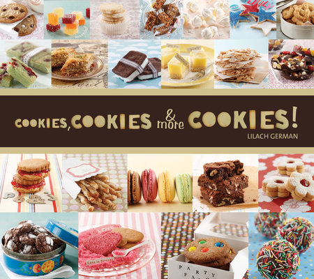 Cookies, Cookies & More Cookies! by Lilach German