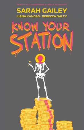 Know Your Station by Sarah Gailey