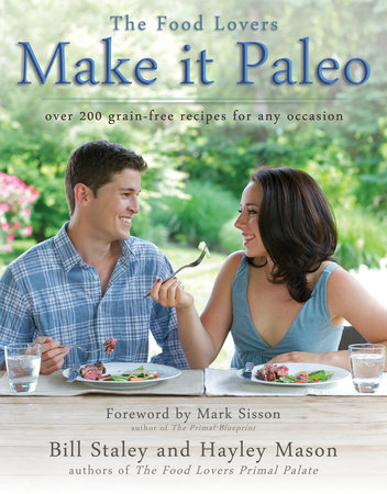 Make It Paleo by Bill Staley