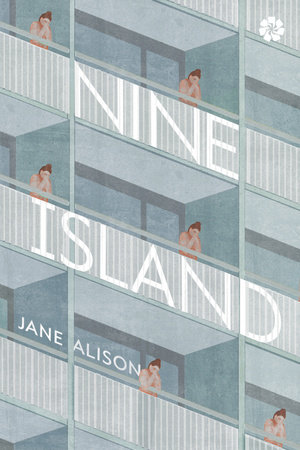 Nine Island by Jane Alison