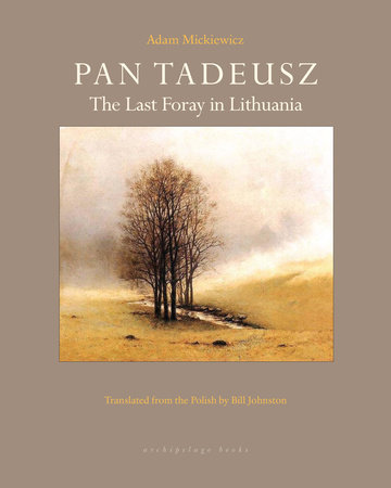 Pan Tadeusz by Adam Mickiewicz