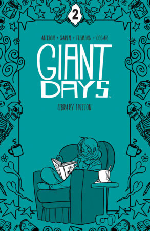 Giant Days Library Edition Vol. 2 by John Allison