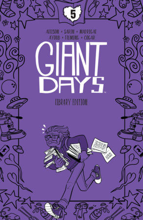 Giant Days Library Edition Vol. 5 by John Allison