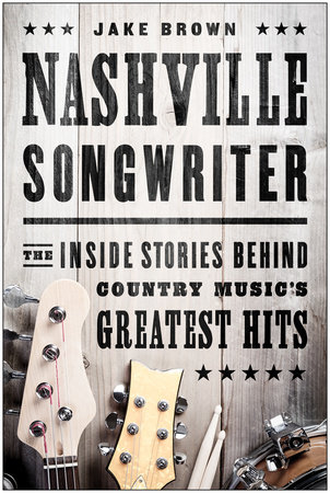 Nashville Songwriter by Jake Brown