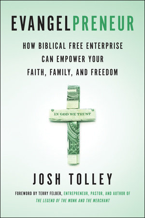 Evangelpreneur, Revised and Expanded Edition by Josh Tolley