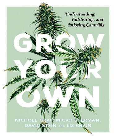 Grow Your Own by Nichole Graf