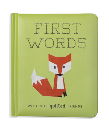 First Words with Cute Quilted Friends by Chow, Wendy