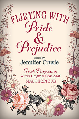 Flirting With Pride And Prejudice by 
