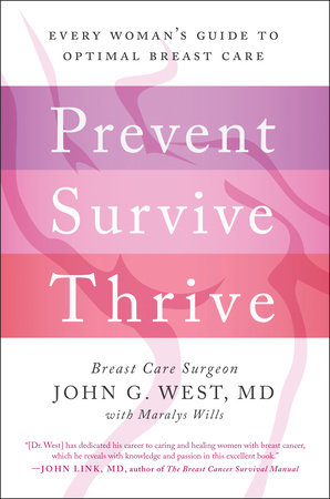 Prevent, Survive, Thrive by John G. West and Maralys Wills