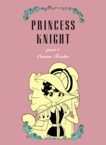 Princess Knight, Part 1