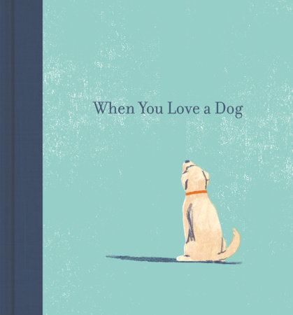 When You Love a Dog by M.H. Clark