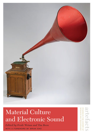 Material Culture and Electronic Sound by 
