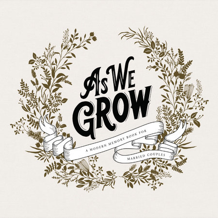 As We Grow by Korie Herold