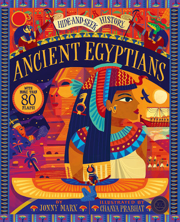 Ancient Egyptians: Hide and Seek History by Jonny Marx