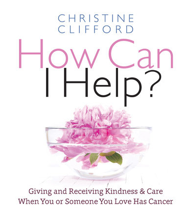 How Can I Help? by Christine K. Clifford