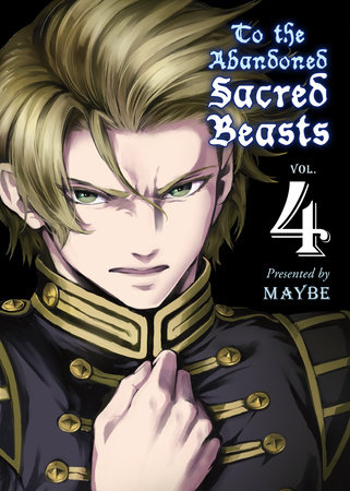 To the Abandoned Sacred Beasts 4 by Maybe