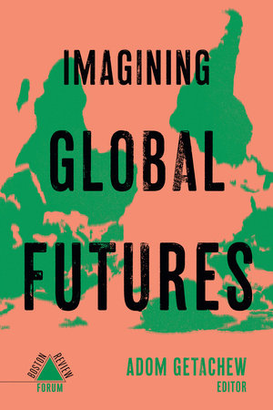 Imagining Global Futures by 