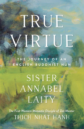 True Virtue by Sister Annabel Laity
