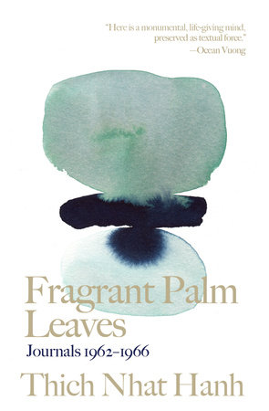 Fragrant Palm Leaves by Thich Nhat Hanh