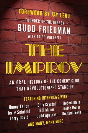 The Improv by Budd Friedman and Tripp Whetsell