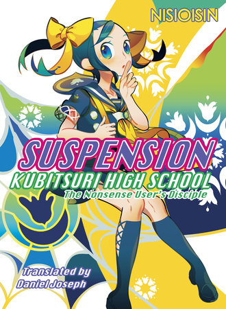 SUSPENSION by NISIOISIN