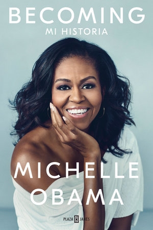 Becoming (Spanish Edition) by Michelle Obama