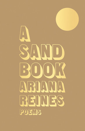 A Sand Book by Ariana Reines