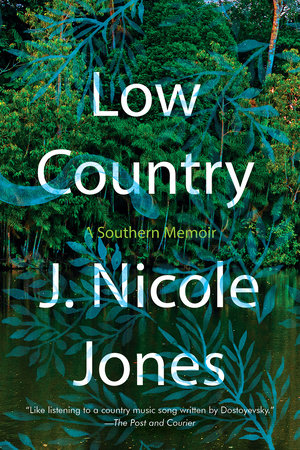 Low Country by J. Nicole Jones
