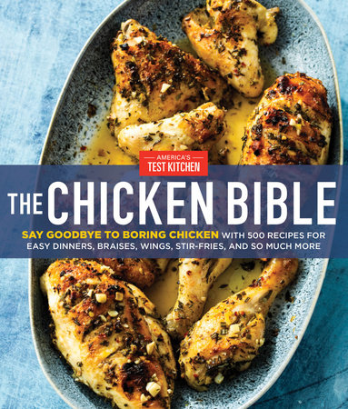 The Chicken Bible by America's Test Kitchen