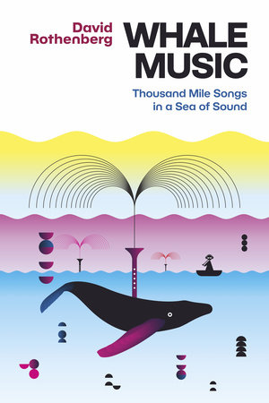 Whale Music by David Rothenberg