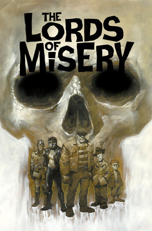 The Lords of Misery by Eric Powell