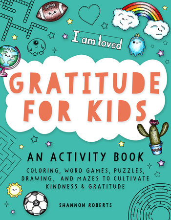 Gratitude for Kids by Shannon Roberts