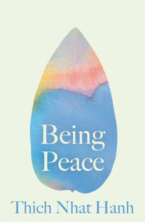 Being Peace by Thich Nhat Hanh
