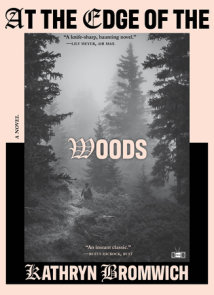 At the Edge of the Woods