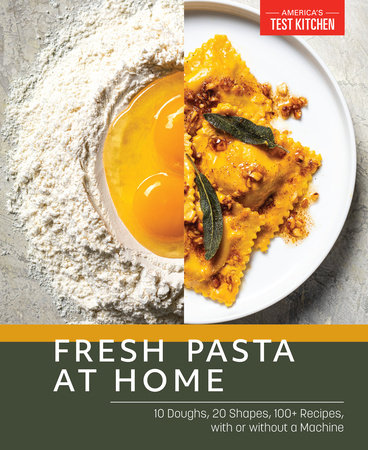 Fresh Pasta at Home by America's Test Kitchen
