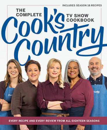 The Complete Cook’s Country TV Show Cookbook by America's Test Kitchen