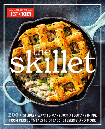 The Skillet by America's Test Kitchen
