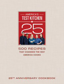 America’s Test Kitchen Twenty-Fifth Anniversary TV Show Cookbook