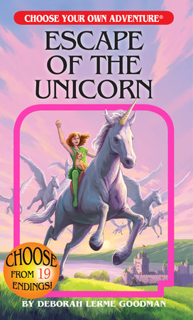 Escape of the Unicorn by Deborah Lerme Goodman