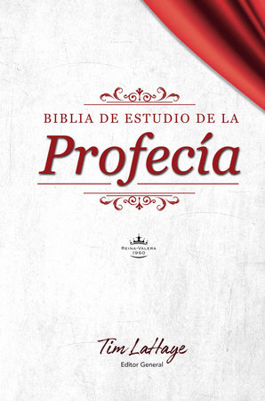 RVR 1960 Biblia de la profecía tapa dura con índice / Prophecy Study Bible Hardc over with Index by Tim LaHaye