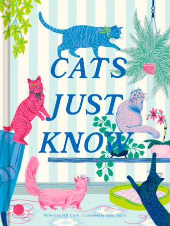 Cats Just Know by M.H. Clark