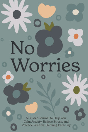 No Worries by Blue Star Press