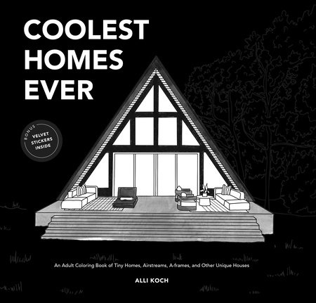 Coolest Homes Ever (Mini) by Alli Koch