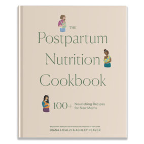 The Postpartum Nutrition Cookbook