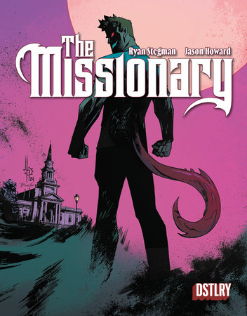 The Missionary by Ryan Stegman