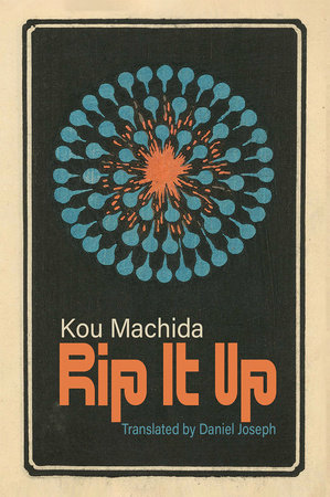 Rip It Up by Kou Machida