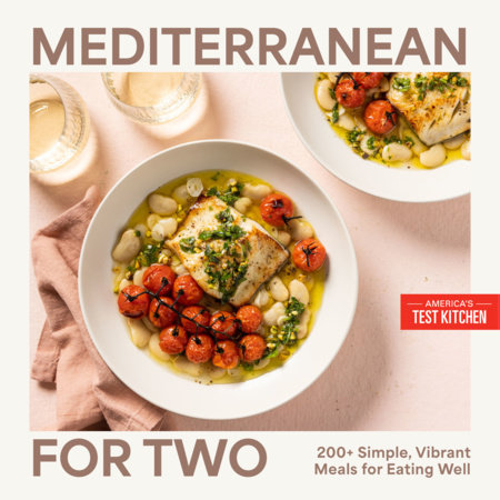 Mediterranean for Two by America's Test Kitchen